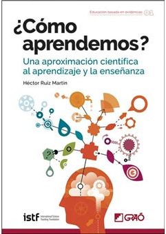 Portada de ¿Cómo aprendemos? Una aproximación científica al aprendizaje y la enseñanza